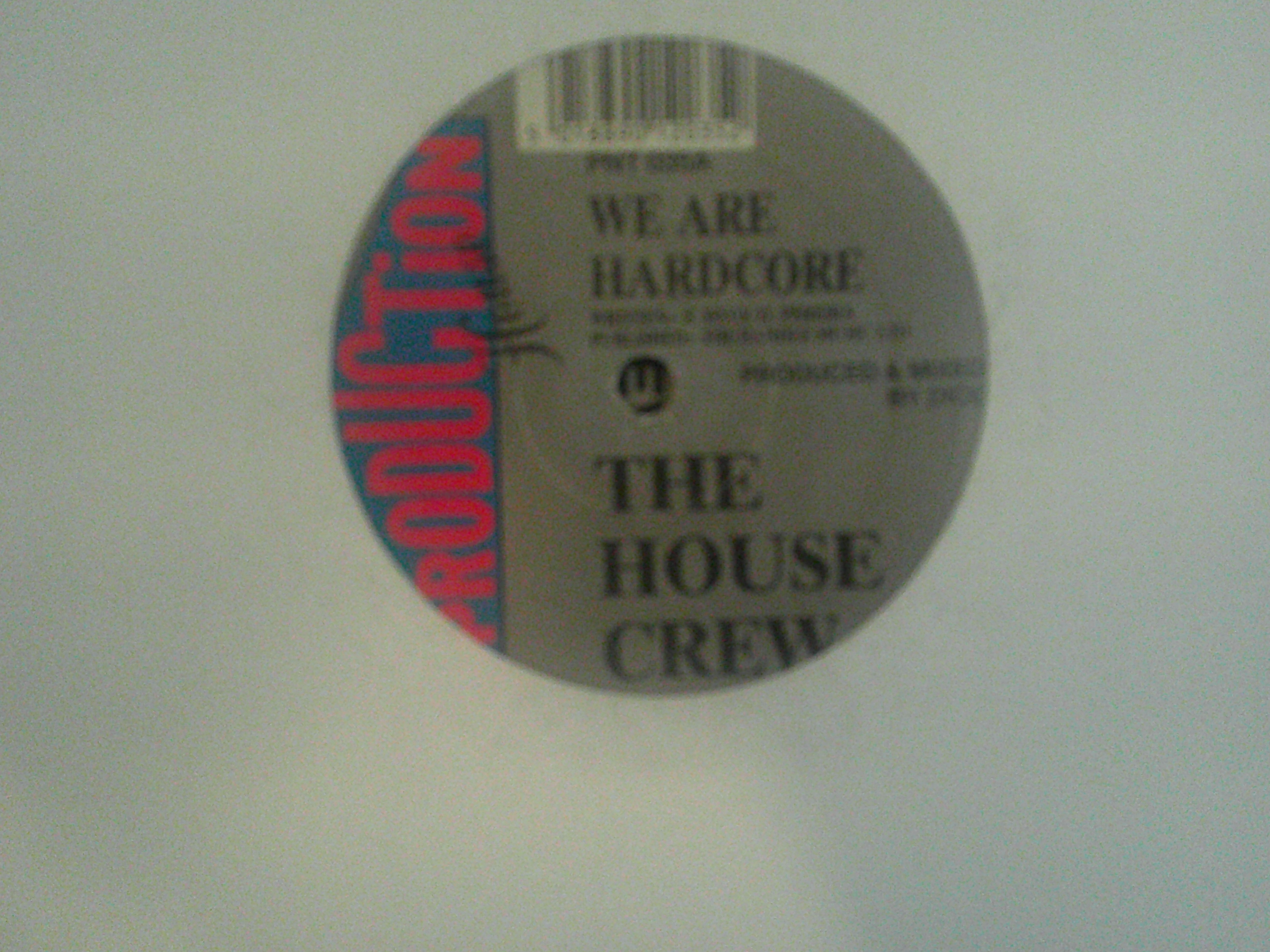 THE HOUSE CREW-WE ARE HARDCORE-PNT035