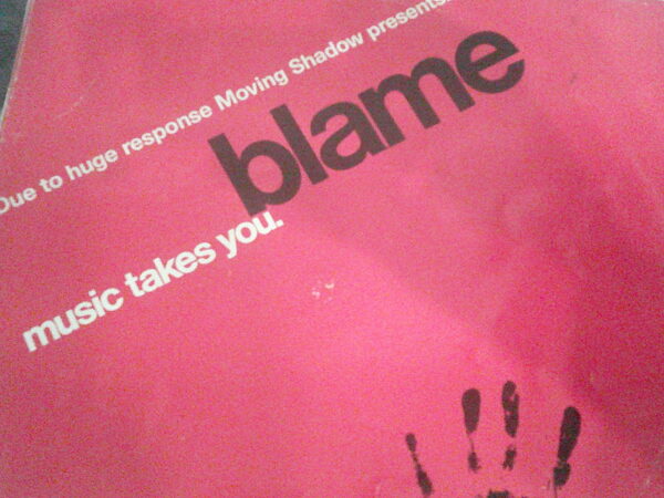 BLAME-MUSIC TAKES YOU-SHADOW11