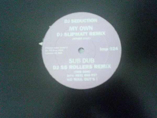 DJ SEDUCTION-MY OWN/SUB DUB REMIXES-IMP024