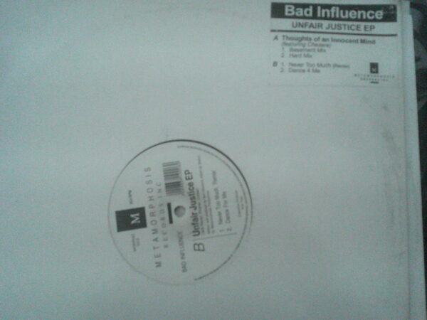 BAD INFLUENCE-UNFAIR JUSTICE EP-MORPHO003