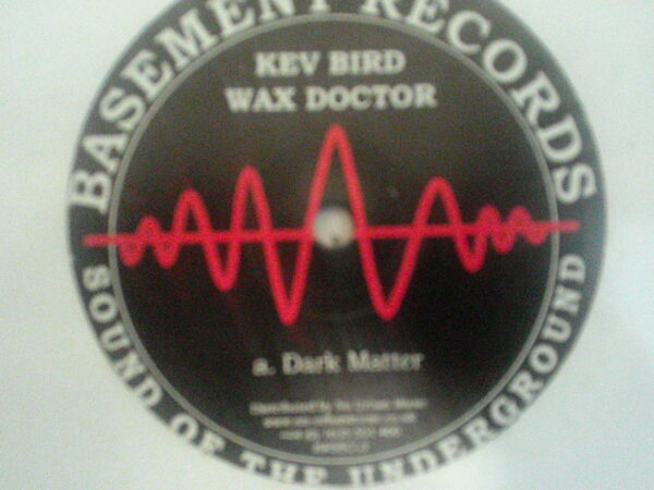 KEV BIRD+WAX DOCTOR-DARK MATTER/AIRSPACE-BRSSCL3