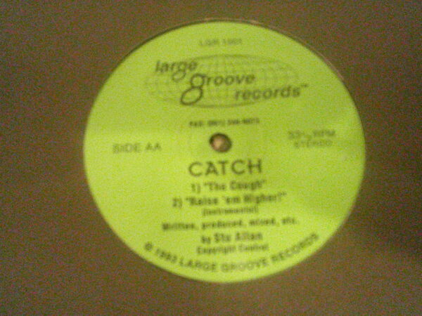 CATCH (STU ALLEN)-RAISE EM HIGHER/THE COUGH-LGR1001
