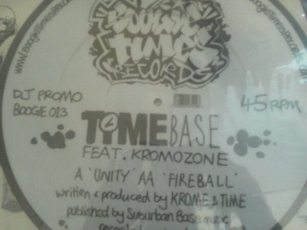 TIMEBASE-FEAT KROMOZONE-UNITY/FIREBALL-BOOGIE013-PIC DISC