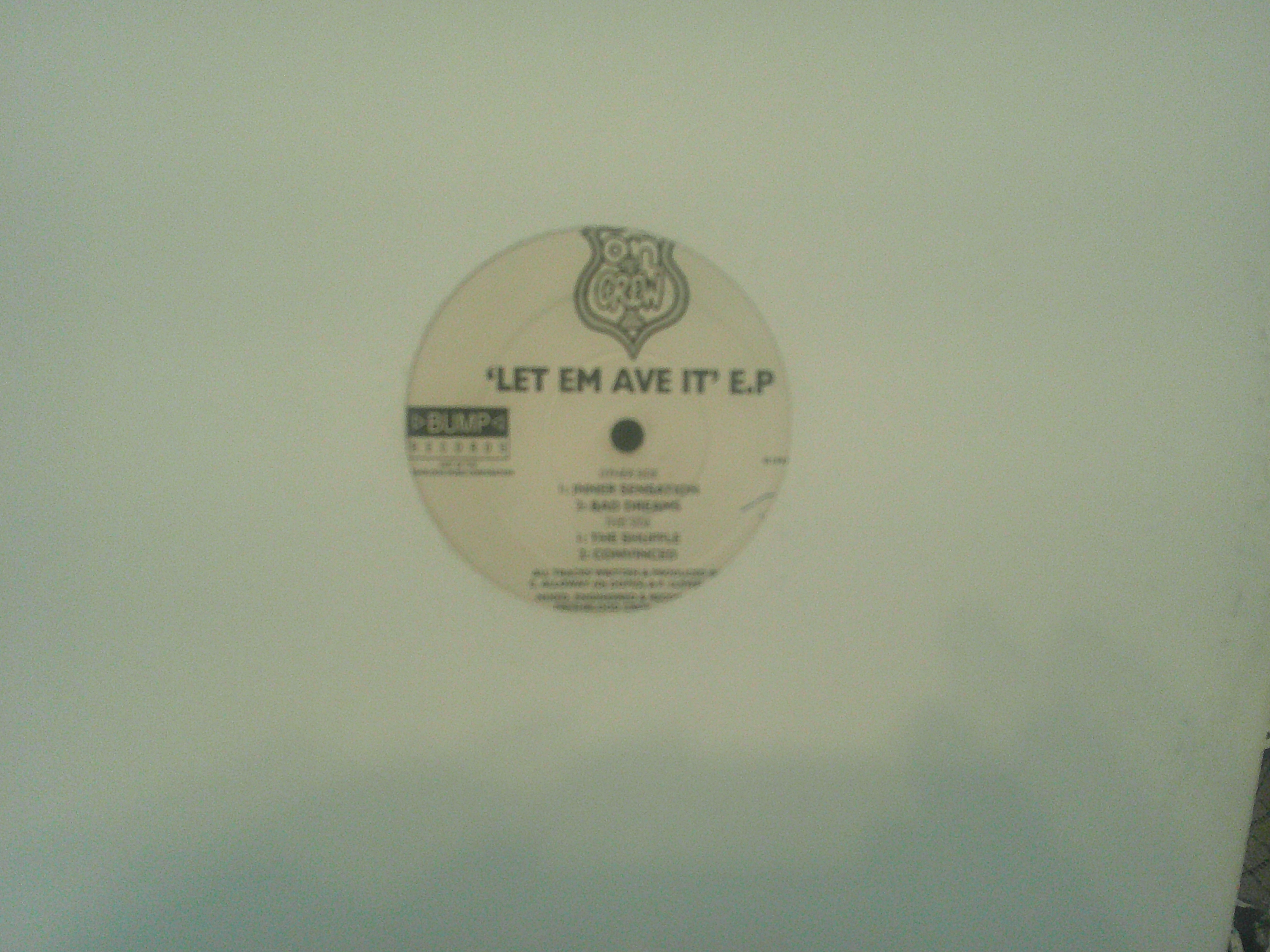 ON 1 CREW-LET EM HAVE IT EP-BUST3