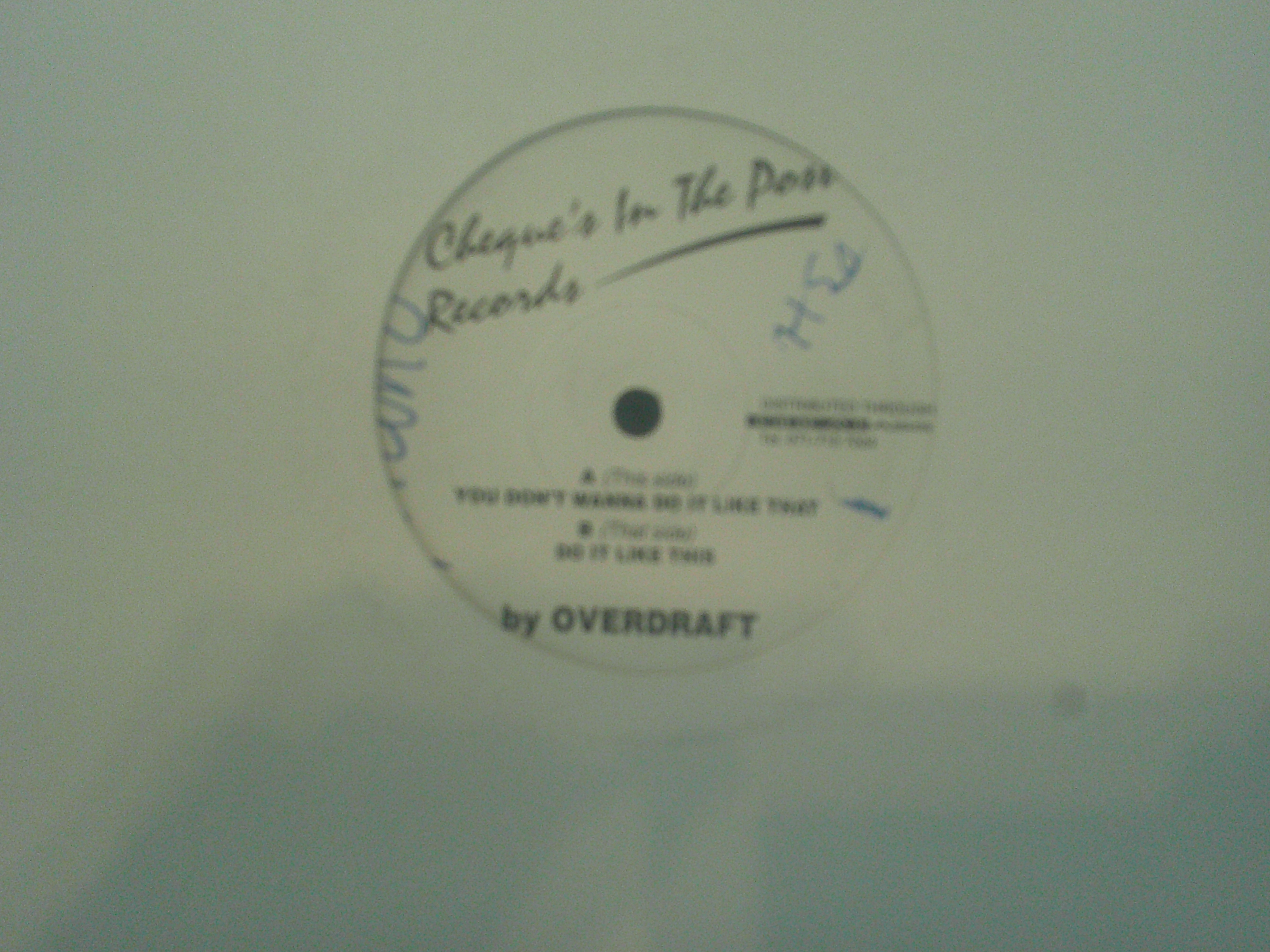 OVERDRAFT-YOU DONT WANNA DO IT LIKE THAT-CH001